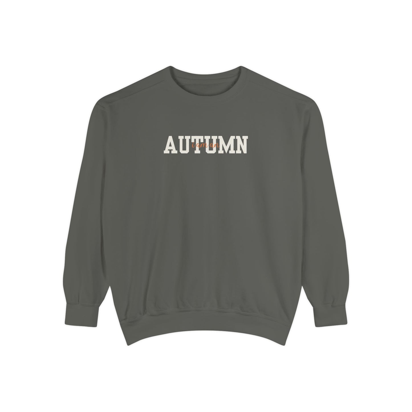 I Am An Autumn Unisex Crewneck Sweatshirt