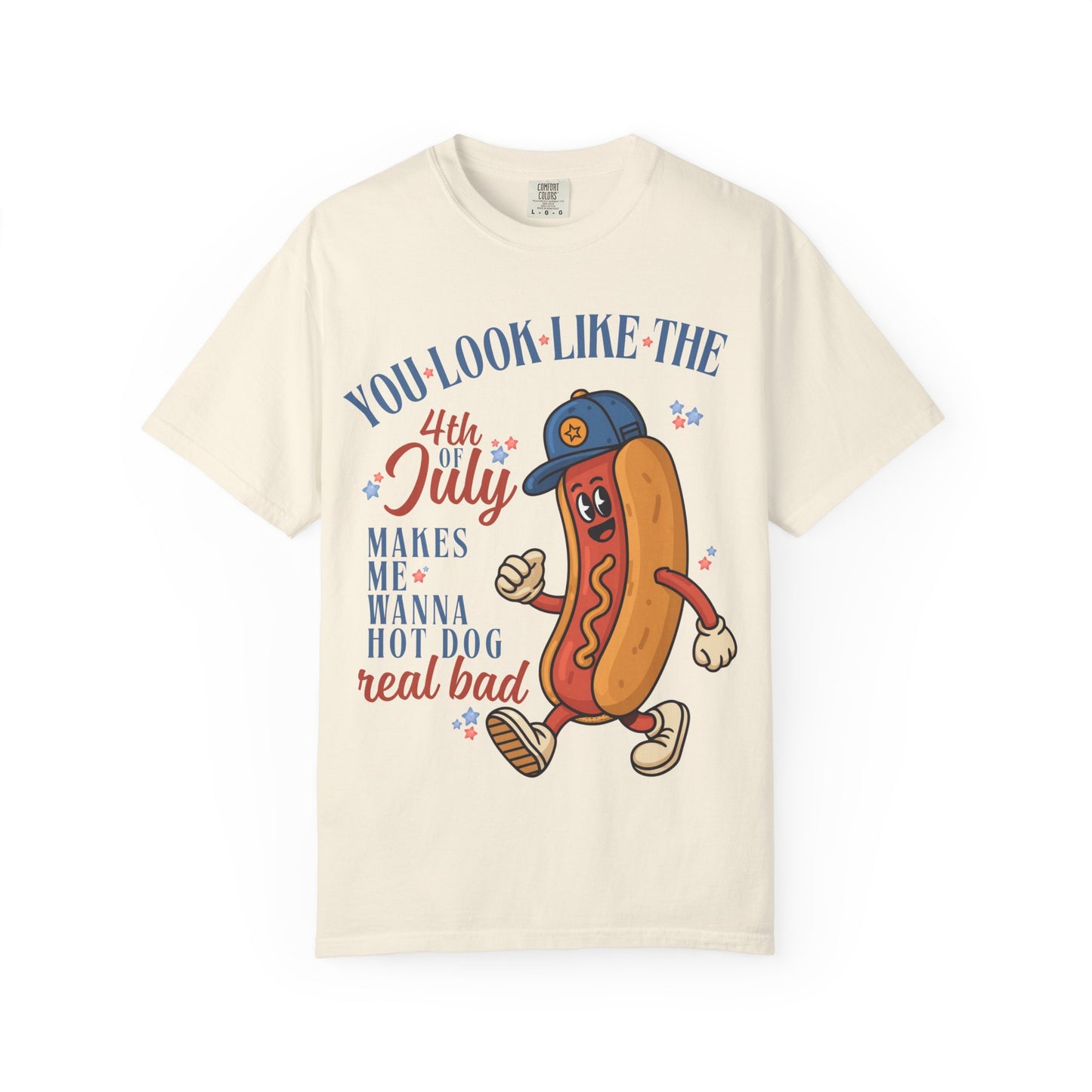 You Look Like The 4th of July T-Shirt
