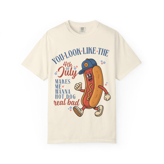 You Look Like The 4th of July T-Shirt