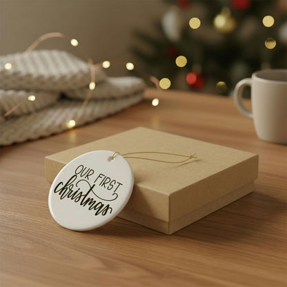 Our First Christmas Ceramic Ornament