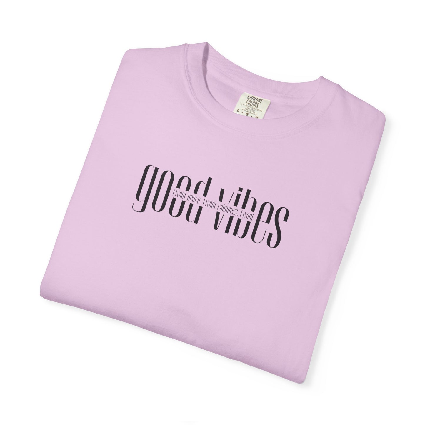 I Really Just Want Good Vibes T-Shirt