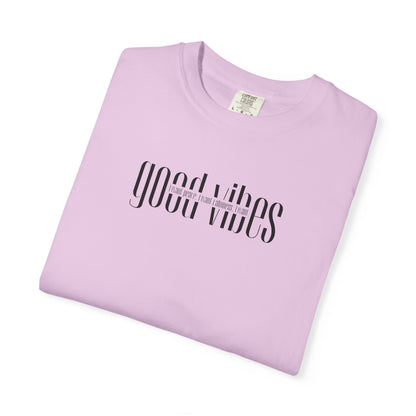 I Really Just Want Good Vibes T-Shirt