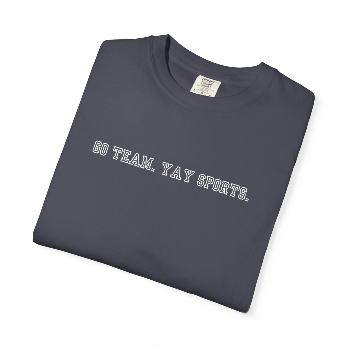 Go Team Yay Sports Unisex T-Shirt