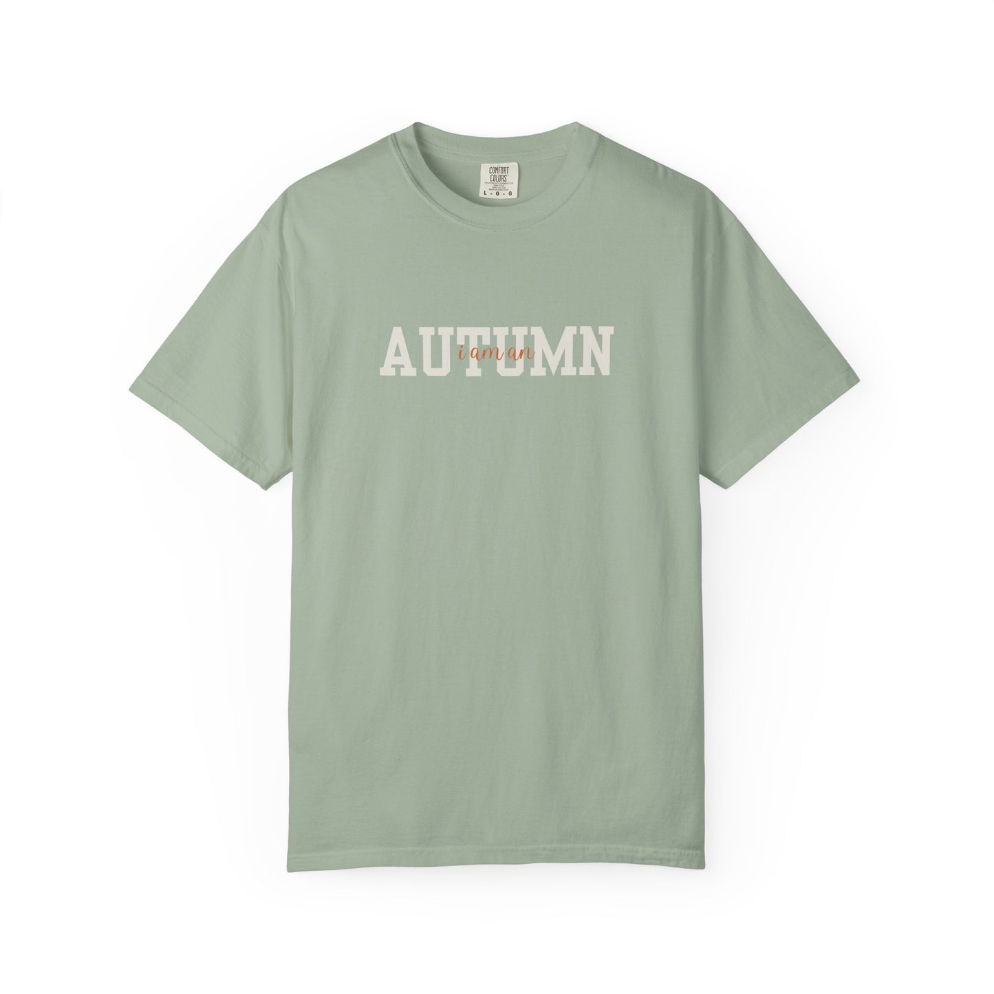 I Am An Autumn Unisex T-shirt