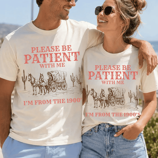 Please Be Patient With Me Unisex T-shirt