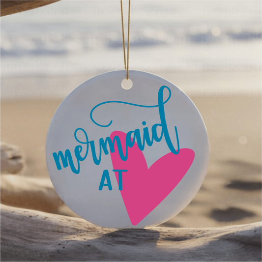 Mermaid At Heart Ceramic Ornament