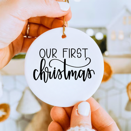 Our First Christmas Ceramic Ornament