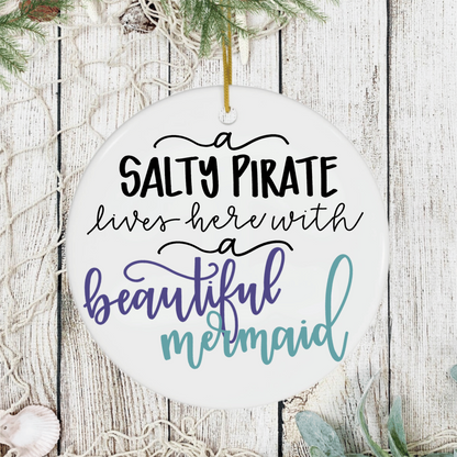 Salty Pirate And Beautiful Mermaid Ceramic Ornament