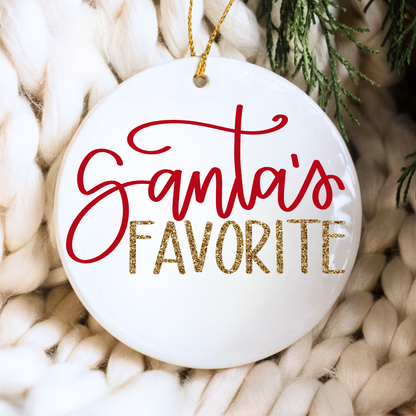 Santa's Favorite Ceramic Ornament