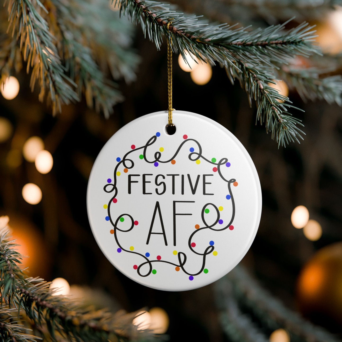 Festive AF Ceramic Ornament