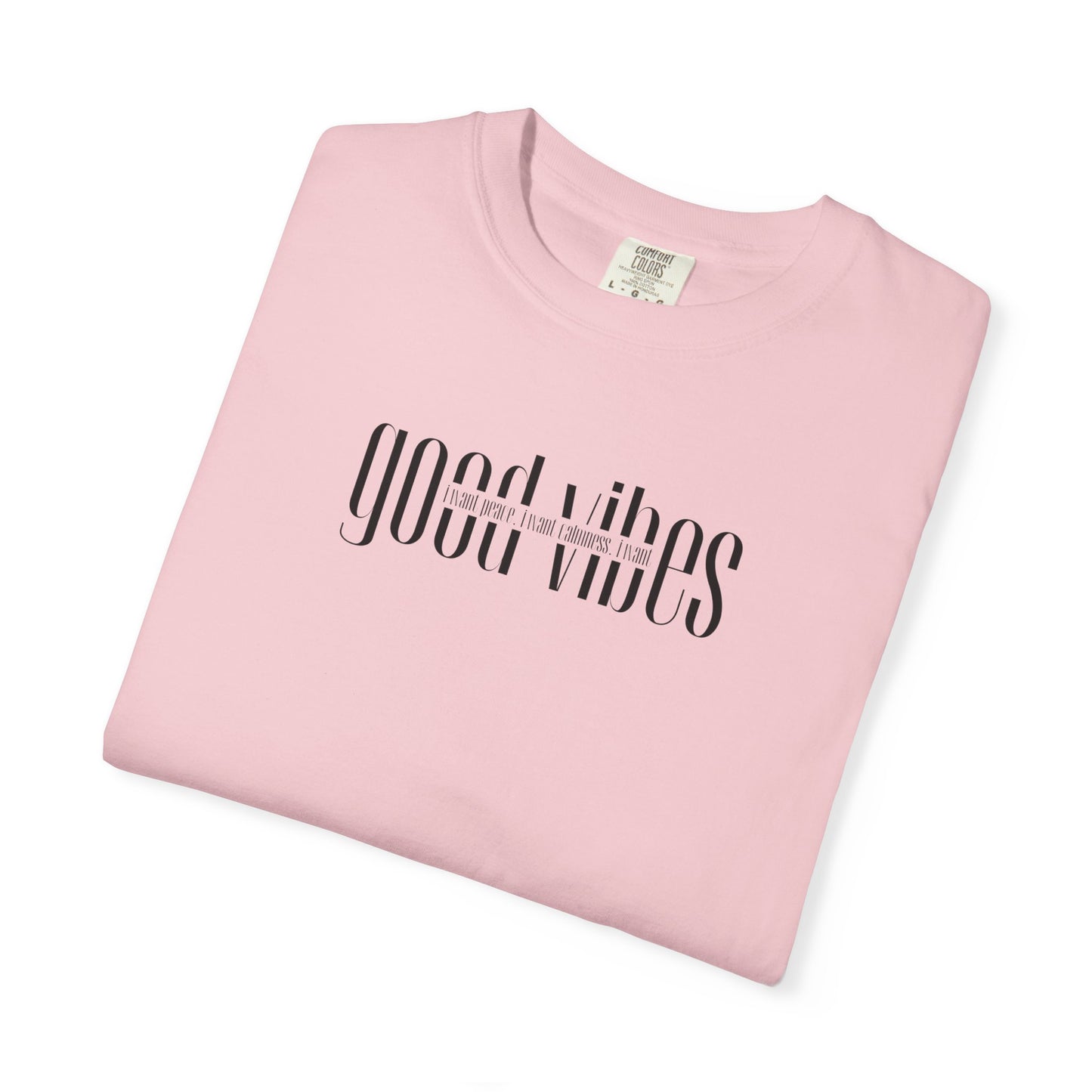 I Really Just Want Good Vibes T-Shirt