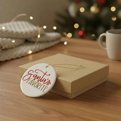 Santa's Favorite Ceramic Ornament
