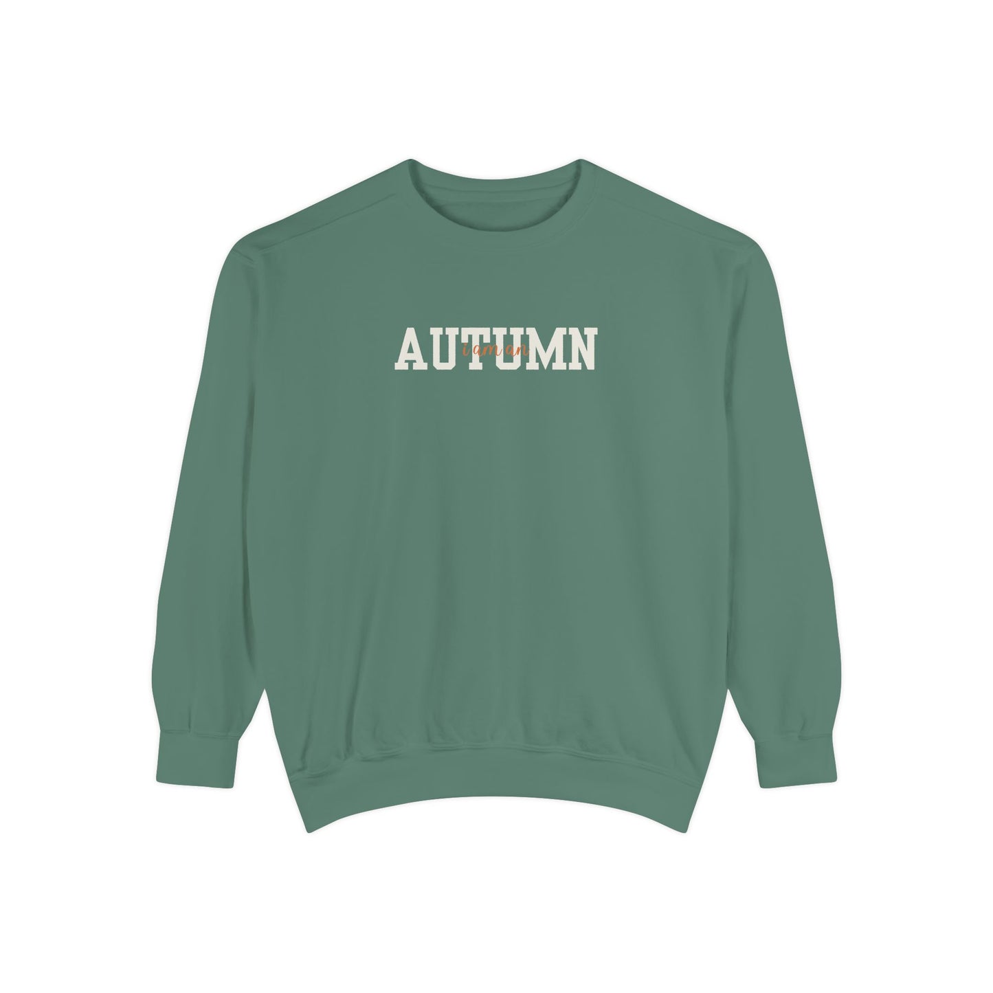 I Am An Autumn Unisex Crewneck Sweatshirt
