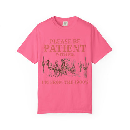 Please Be Patient With Me Unisex T-shirt
