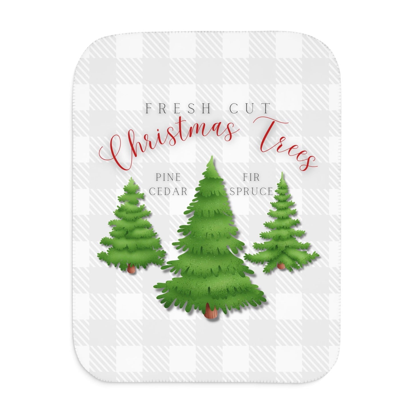 Fresh Cut Christmas Trees Sherpa Blanket