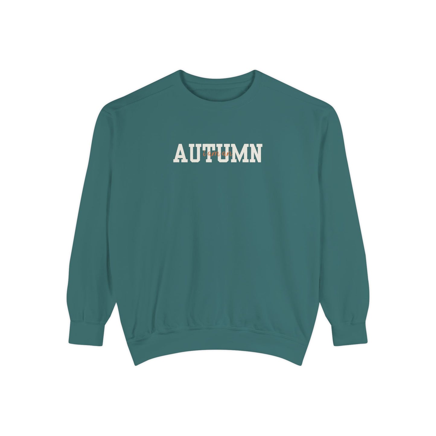I Am An Autumn Unisex Crewneck Sweatshirt