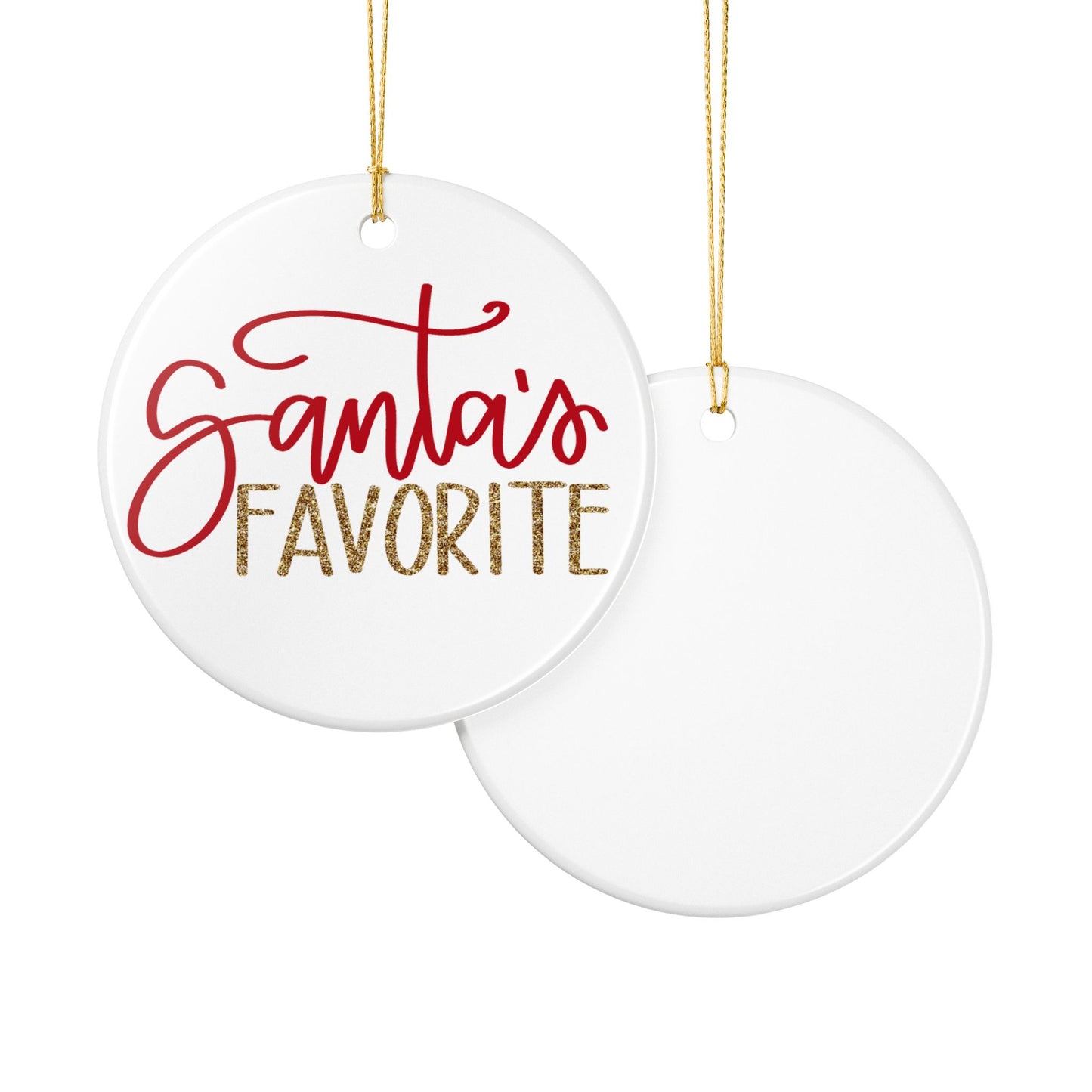 Santa's Favorite Ceramic Ornament