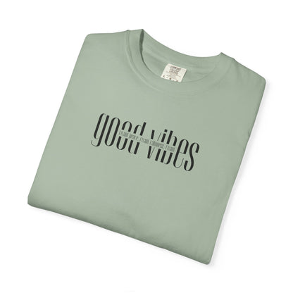 I Really Just Want Good Vibes T-Shirt