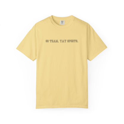 Go Team Yay Sports Unisex T-Shirt