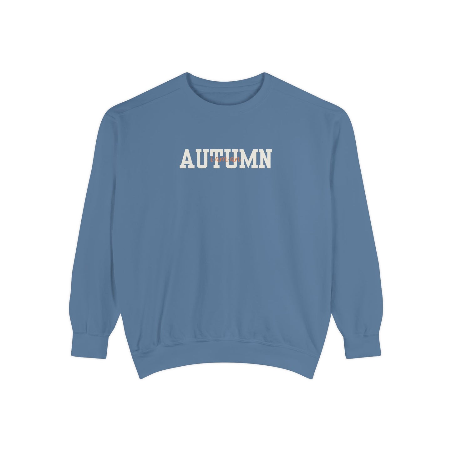 I Am An Autumn Unisex Crewneck Sweatshirt